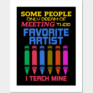 Teacher, My favorite artist Posters and Art